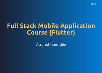 Full Stack Mobile (Flutter) Assured Internship
